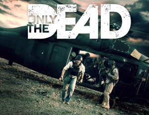 Review: Only the Dead [See the End of War] | Breach Bang Clear