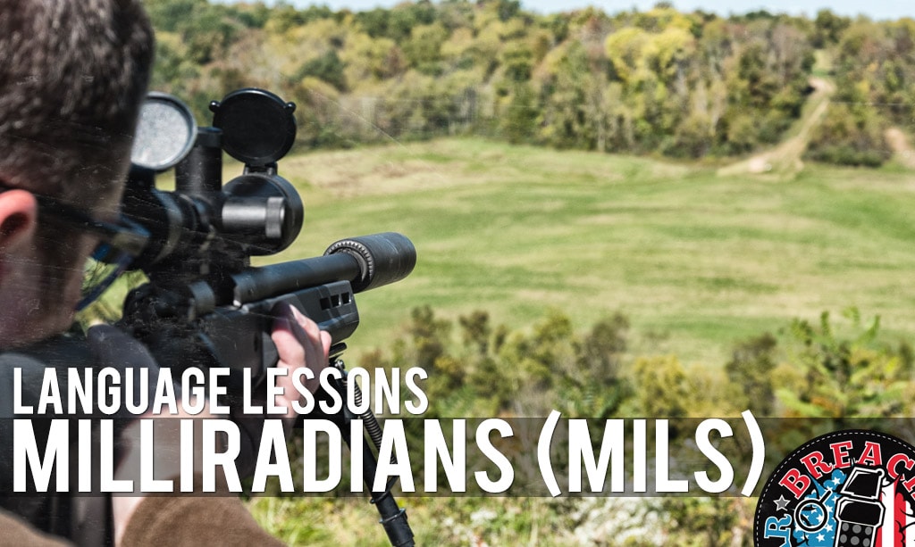 Language Lessons: Mils (Milliradians)