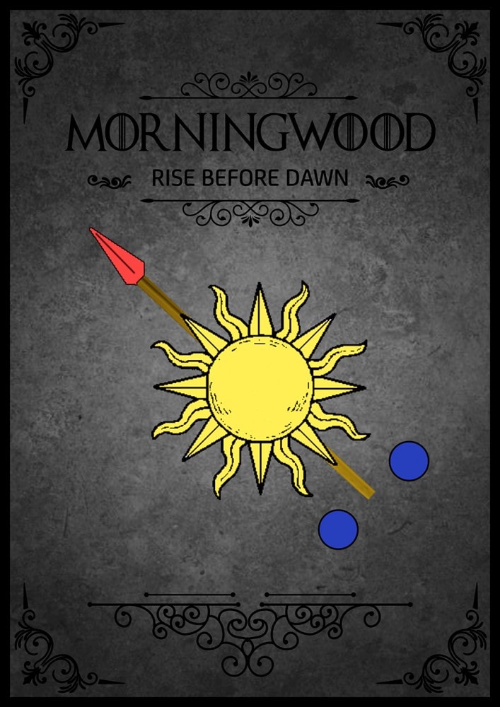 The sigil of House Morningwood - RISE BEFORE DAWN and shop the Morningwood Bazaar.