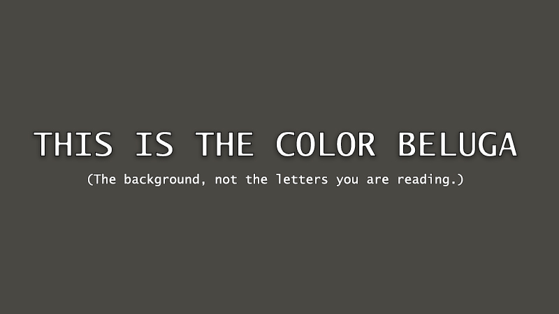 What color is beluga? Beluga is a gray hue with hints of purple. 